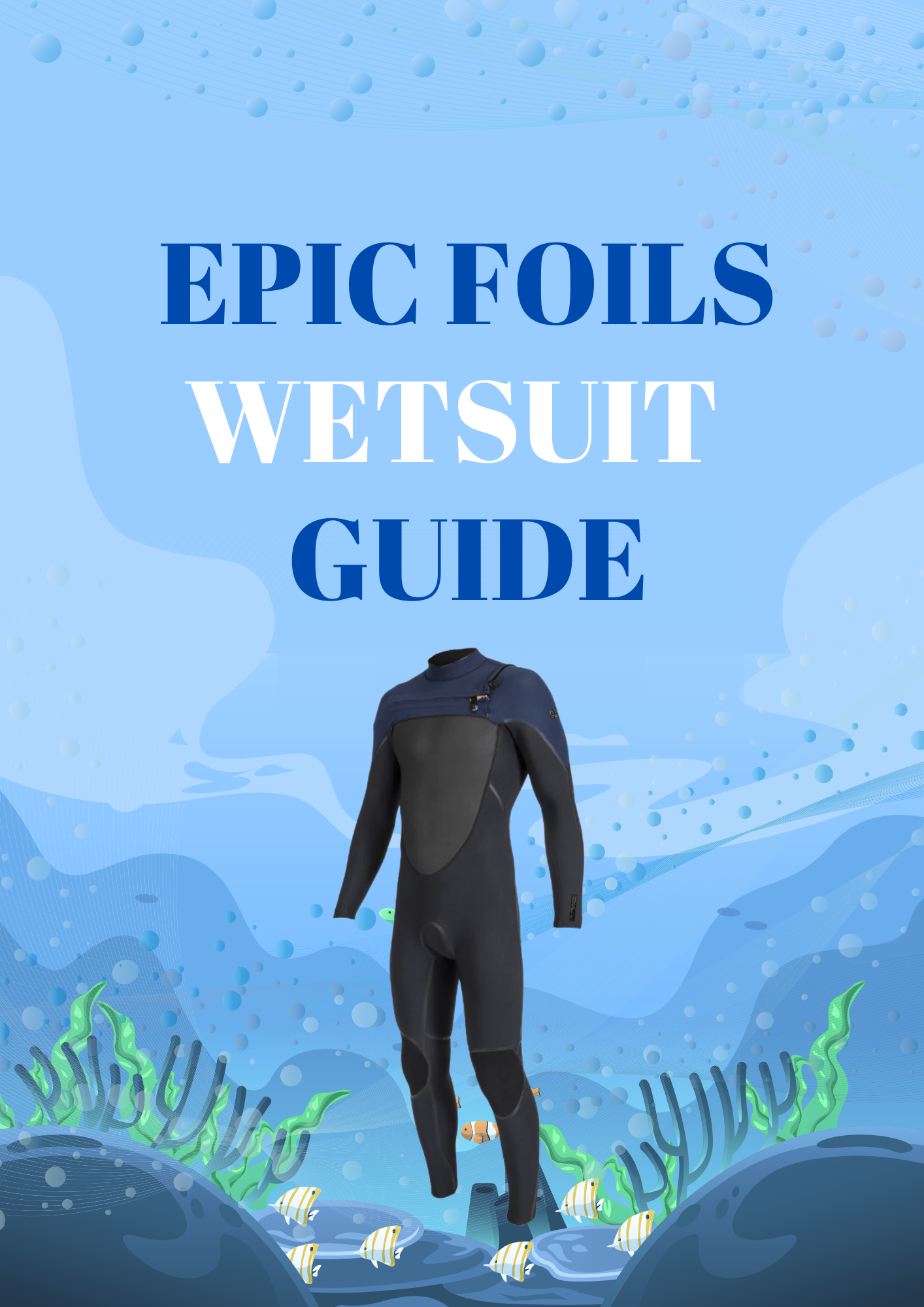 Guide for Wetsuits How to Make Them Last Longer Epic Foils